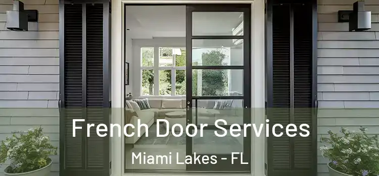  French Door Services Miami Lakes - FL