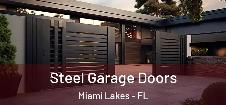  Steel Garage Doors Miami Lakes - FL