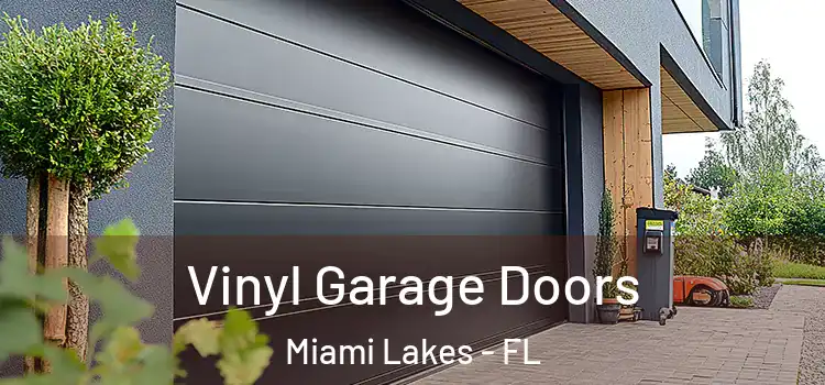  Vinyl Garage Doors Miami Lakes - FL
